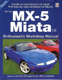 Mazda Mx-5 1.6 Litre Enthusiast's Workshop Manual