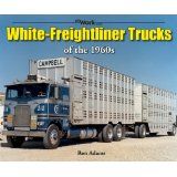 White Freightliner Trucks Of The 60's