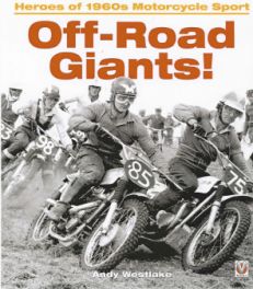 Off-road Giants! Heroes Of 1960s Motorcycle Sport P/B